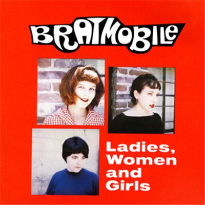 Bratmobile - Ladies, Women And Girls download mp3 flac