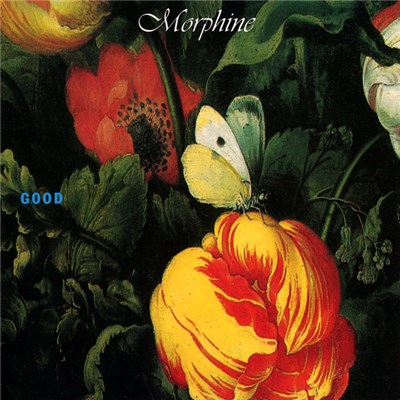 Morphine - Good download mp3 flac