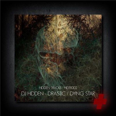 DJ Hidden - Drastic / Dying Star download mp3 flac