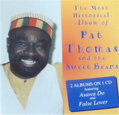 Pat Thomas and The Sweet Beans - The Most Historical Album Of Pat Thomas And The Sweet Beans download mp3 flac
