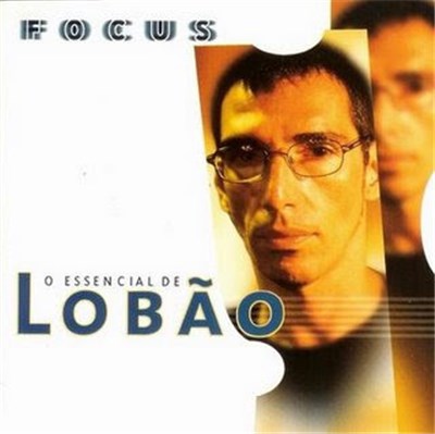 Lobão - Focus - O Essencial De Lobão download mp3 flac