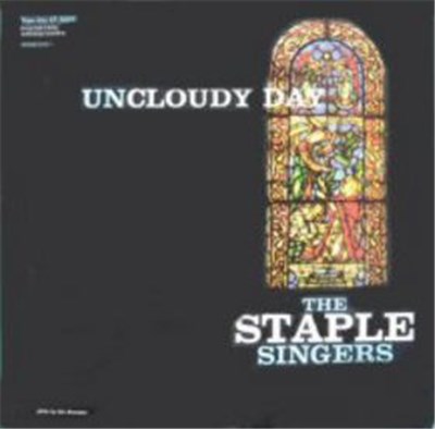 The Staple Singers - Uncloudy Day download mp3 flac