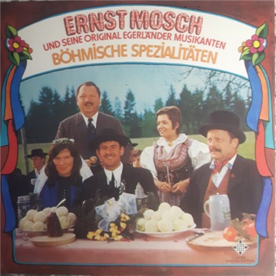 Ernst Mosch Und Seine Original Egerländer Musikanten - Böhmische Spezialitäten download mp3 flac