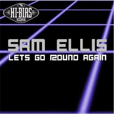 Sam Ellis - Let's Go Round Again download mp3 flac
