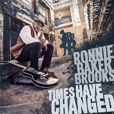 Ronnie Baker Brooks - Times Have Changed download mp3 flac