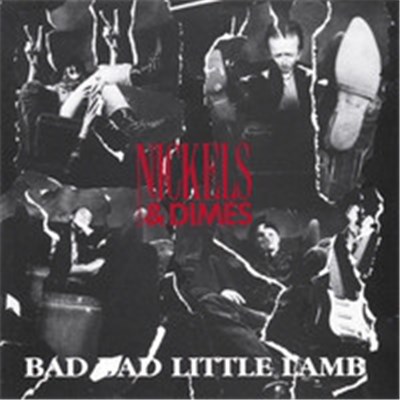 Nickels & Dimes - Bad Bad Little Lamb download mp3 flac