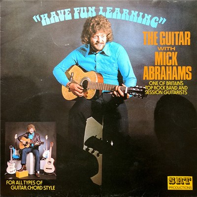 Mick Abrahams - "Have Fun Learning" The Guitar With Mick Abrahams download mp3 flac