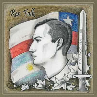 Rex Folk - Patagonia Libre download mp3 flac