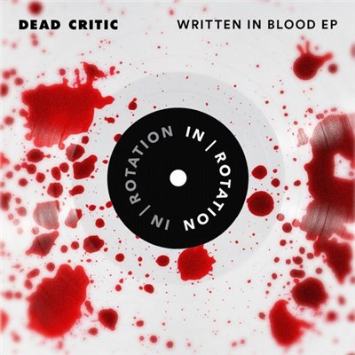 Dead Critic - Written In Blood EP download mp3 flac