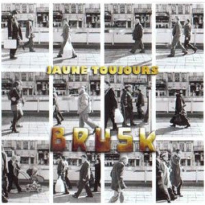 Jaune Toujours - Brusk download mp3 flac
