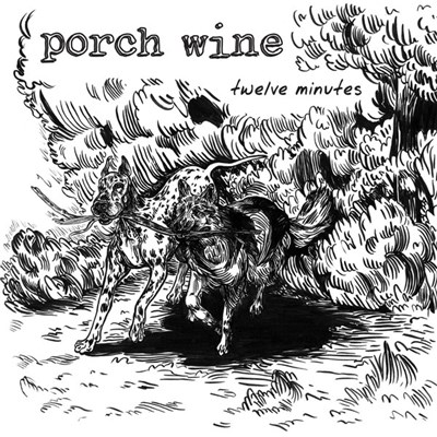 Porch Wine - twelve minutes download mp3 flac