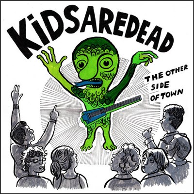 Kidsaredead - The Other Side of Town download mp3 flac