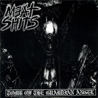 Meat Shits / C.S.S.O. - Tomb Of The Guardian Angel / C.S.S.O. download mp3 flac