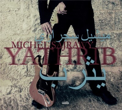 Michel Sajrawy - Yathrib download mp3 flac