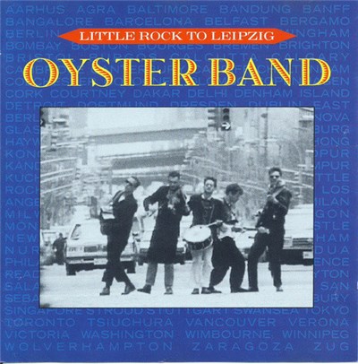 Oyster Band - Little Rock To Leipzig download mp3 flac