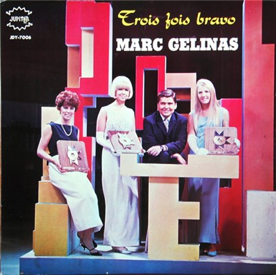 Marc Gélinas - Trois Fois Bravo download mp3 flac