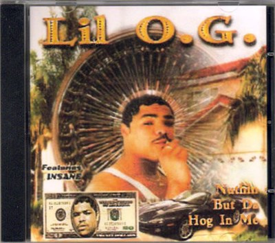 Lil O.G. - Nuthin But Da Hog In Me download mp3 flac