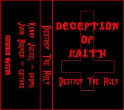 Deception Of Faith - Destroy The Holy download mp3 flac