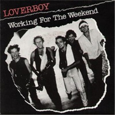 Loverboy - Working For The Weekend download mp3 flac