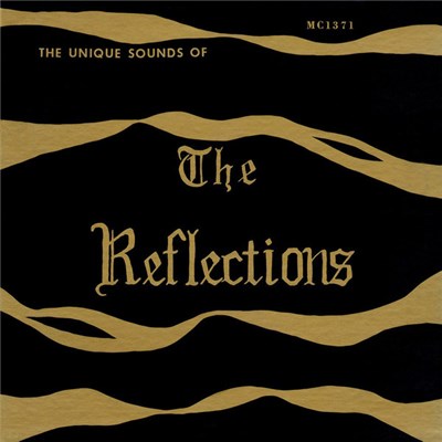 The Reflections - The Unique Sounds Of The Reflections download mp3 flac