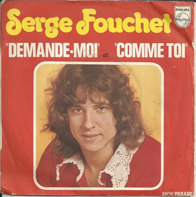 Serge Fouchet - Demande-Moi / Comme Toi download mp3 flac