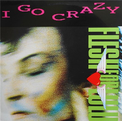 Flesh For Lulu - I Go Crazy download mp3 flac