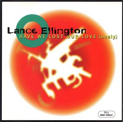 Lance Ellington - Have We Lost Our Love (Lonely) download mp3 flac