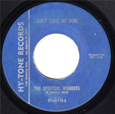 The Spiritual Wonders Of Boston, Mass - Don't Leave Me Here download mp3 flac