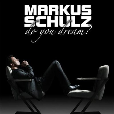 Markus Schulz - Do You Dream? download mp3 flac