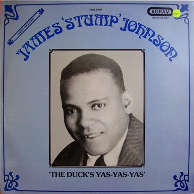 James "Stump" Johnson - The Duck's Yas-Yas-Yas download mp3 flac
