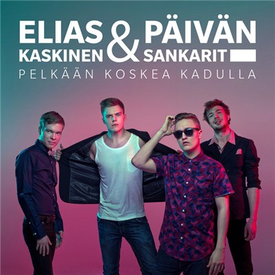 Elias Kaskinen & Päivän Sankarit - Pelkään Koskea Kadulla download mp3 flac