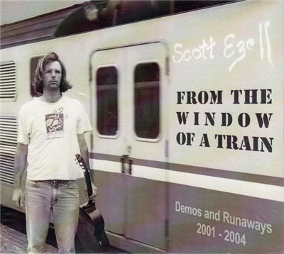 Scott Ezell - From The Window Of A Train (Demos And Runaways 2001 - 2004) download mp3 flac
