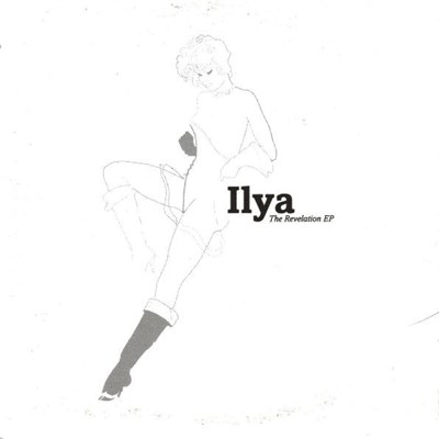 Ilya - The Revelation EP download mp3 flac