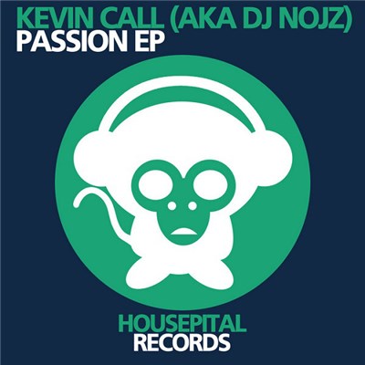 Kevin Call Aka Dj Nojz - Passion EP download mp3 flac
