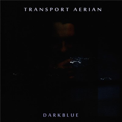 Transport Aerian - DARKBLUE download mp3 flac