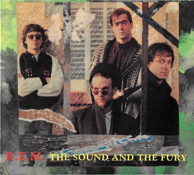 R.E.M. - The Sound And The Fury download mp3 flac