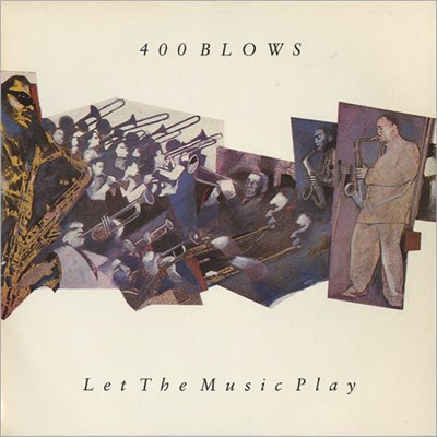 400 Blows - Let The Music Play download mp3 flac