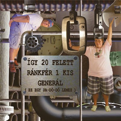 Pa-Dö-Dő - Így 20 Felett Ránkfér Egy Kis Generál download mp3 flac