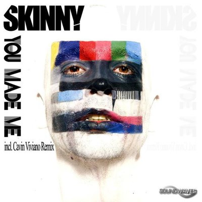 Skinny - You Made Me download mp3 flac
