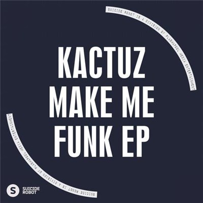 Kactuz - Make Me Funk download mp3 flac