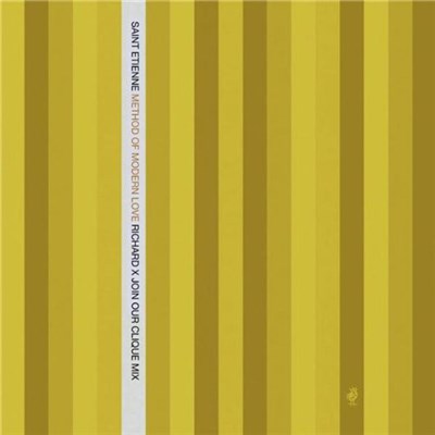 Saint Etienne - Method Of Modern Love (Richard X Join Our Clique Remix) download mp3 flac