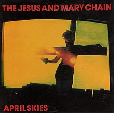 The Jesus And Mary Chain - April Skies download mp3 flac