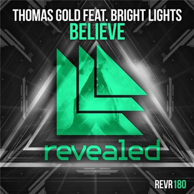 Thomas Gold Feat. Bright Lights - Believe download mp3 flac