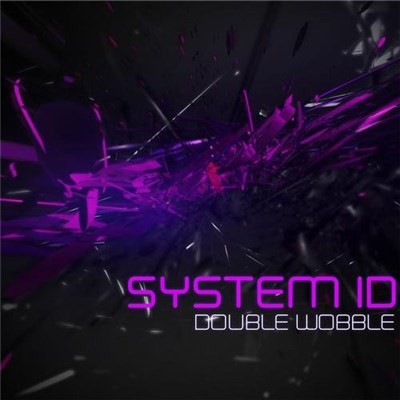 System ID - Double Wobble download mp3 flac