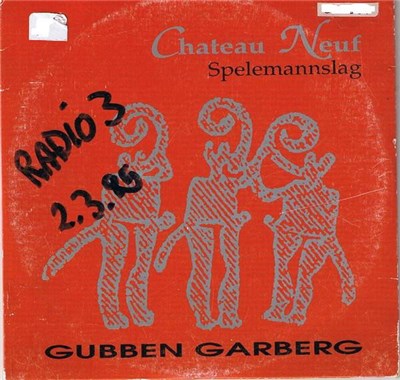 Chateau Neuf Spelemannslag - Gubben Garberg download mp3 flac