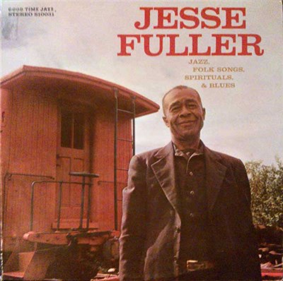 Jesse Fuller - Jazz, Folk Songs, Spirituals & Blues download mp3 flac