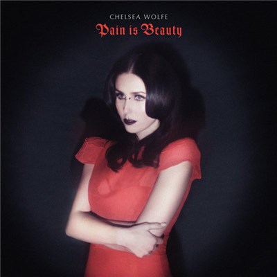 Chelsea Wolfe - Pain Is Beauty download mp3 flac