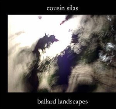 Cousin Silas - Ballard Landscapes download mp3 flac