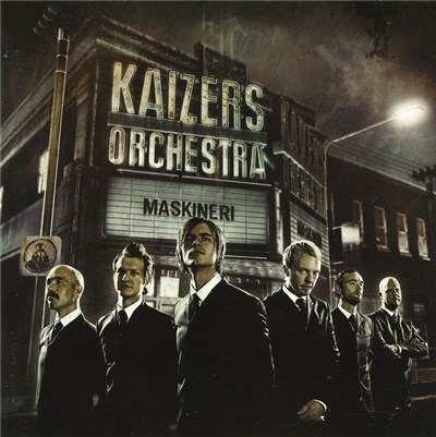 Kaizers Orchestra - Maskineri download mp3 flac