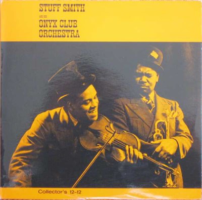 Stuff Smith And His Onyx Club Orchestra - Stuff Smith And His Onyx Club Orchestra download mp3 flac